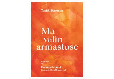 Raamat Ma valin armastuse