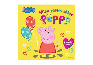 Raamat Põrsas Peppa. Minu sõber Peppa