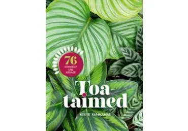 Raamat Toataimed. 76 lemmikut