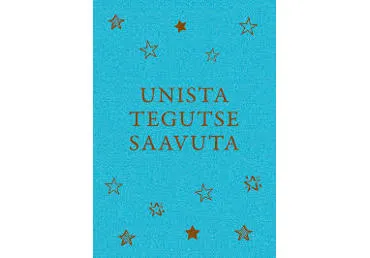 Raamat Unista, tegutse, saavuta