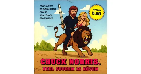 Chuck norris. Veel suurem ja kõvem