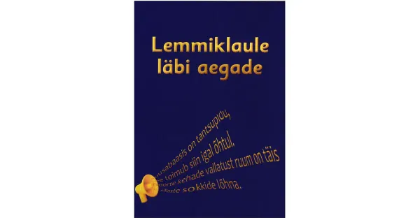 Lemmiklaule läbi aegade