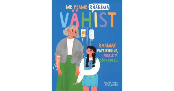 Me peame rääkima vähist