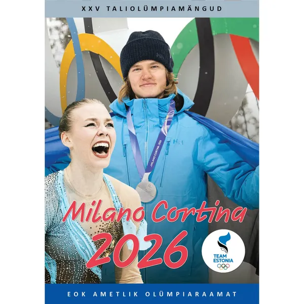 Raamat Milano cortina 2026. xxv taliolümpiamängud. eok ametlik olümpiaraamat
