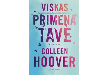 Knyga C. Hoover VISKAS PRIMENA TAVE, 1 vnt.
