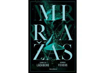 Knyga C. Läckberg, H. Fexeus MIRAŽAS, 1 vnt.