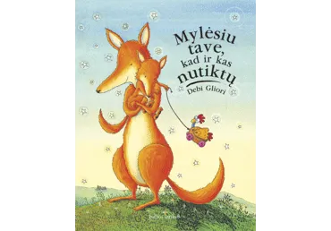 Knyga D. Gliori MYLĖSIU TAVE, KAD IR KAS NUTIKTŲ, 1 vnt.