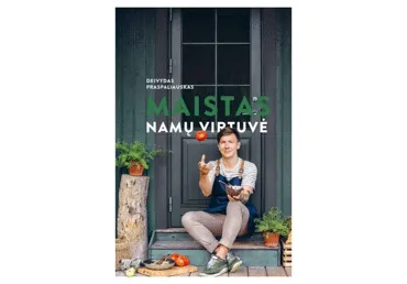 Knyga D. Praspaliauskas MAISTAS. NAMŲ VIRTUVĖ, 1 vnt.