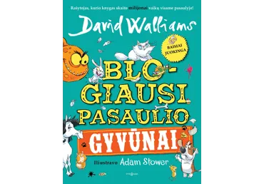 Knyga D. Walliams BLOGIAUSI PASAULIO GYVŪNAI, 1 vnt.