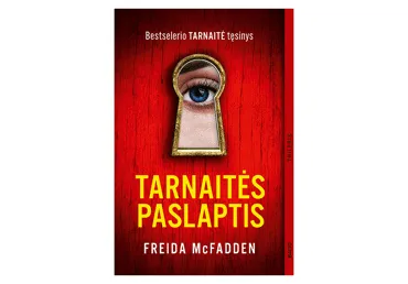 Knyga F. McFadden TARNAITĖS PASLAPTIS