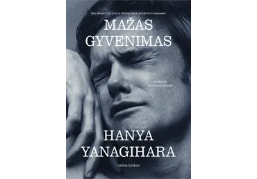 Knyga H. Yanagihara MAŽAS GYVENIMAS (N), 1 vnt.