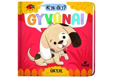 Knyga KAS ČIA. GYVŪNAI ŪKYJE