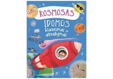 Knyga KOSMOSAS. ĮDOMŪS KLAUSIMAI IR ATSAKYMAI, 7-10 m.