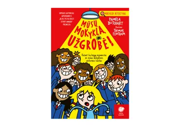 Knyga P. Butchart MŪSŲ MOKYKLĄ UŽGROBĖ, 1 vnt.