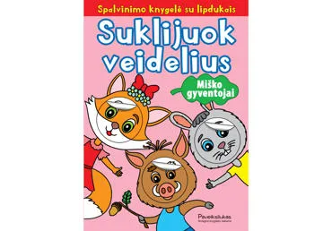 Knyga SUKLIJUOK VEIDELIUS. MIŠKO GYVENT.