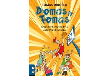 Knyga T. Dirgėla DOMAS IR TOMAS. KREPŠINIO KAMUOLIŲ BYLA, 1 vnt.