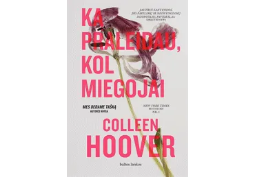 Knyga.C.Hoover KĄ PRALEIDAU,KOL MIEGOJAI, 1 vnt.