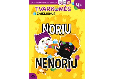 Noriu Nenoriu. Tvarkomės