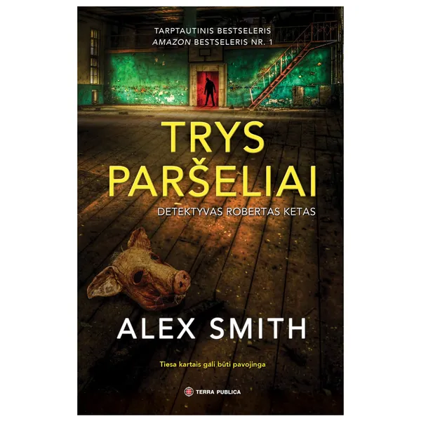 Knyga Alex Smith TRYS PARŠELIAI