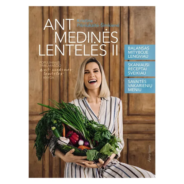Knyga Kristina Pišniukaitė Šimkienė ANT MEDINĖS LENTELĖS II