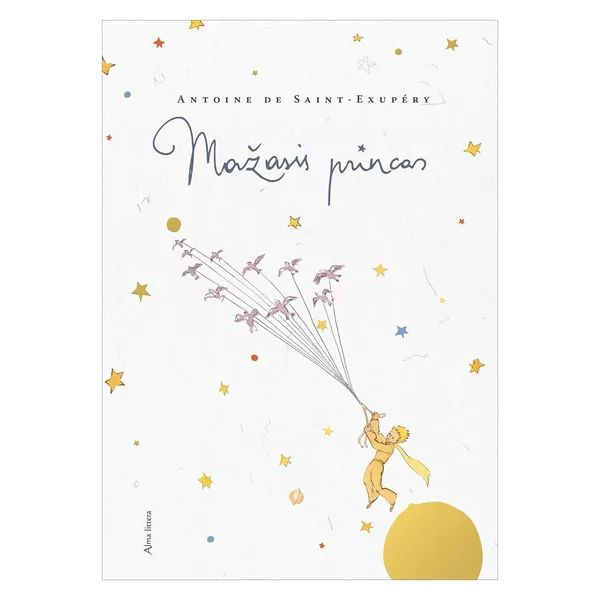 Knyga Antoine De Saint-Exupery MAŽASIS PRINCAS
