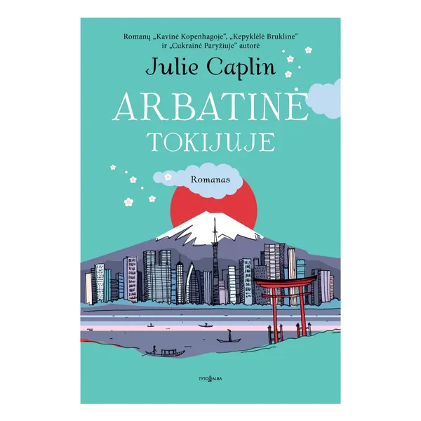 Knyga Julie Caplin ARBATINĖ TOKIJUJE