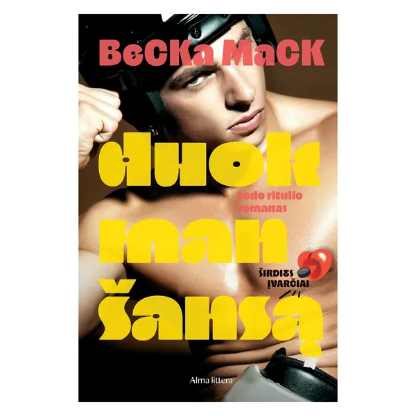 Knyga Becka Mack DUOK MAN ŠANSĄ