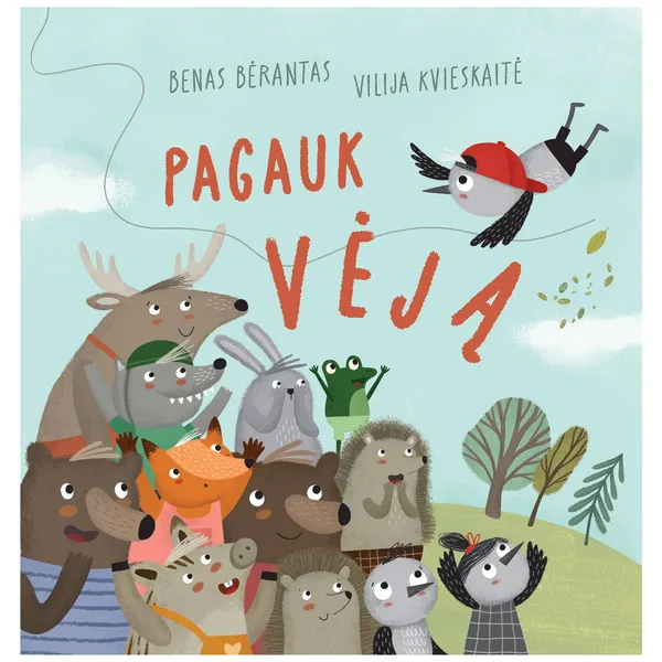 Knyga Benas Bėrantas, Vilija Kvieskaitė PAGAUK VĖJĄ, 3-6 m.