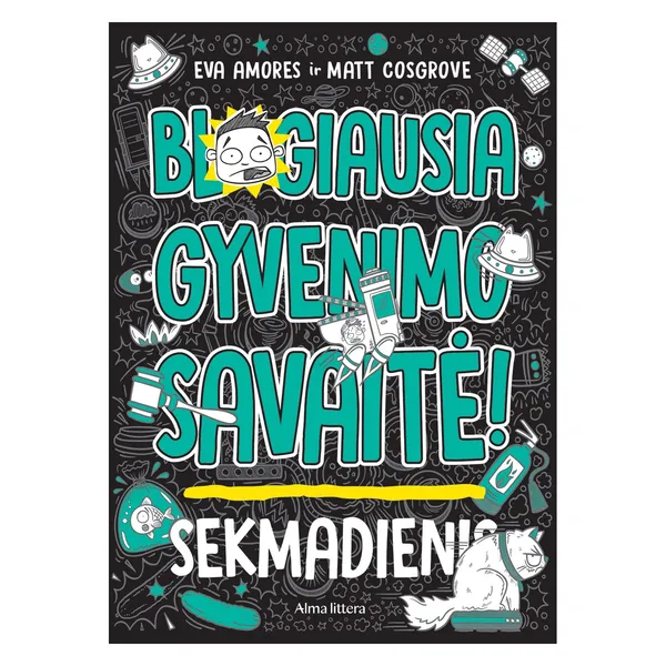 Knyga Eva-Janet Amores BLOGIAUSIA GYVENIMO SAVAITĖ. SEKMADIENIS