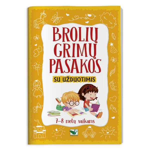 Knyga BROLIŲ GRIMŲ PASAKOS SU UŽDUOTIMIS