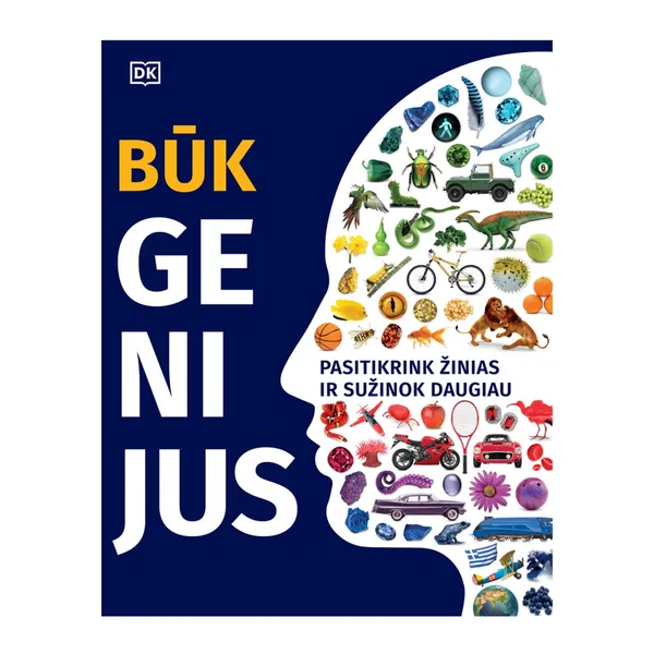Knyga BŪK GENIJUS. PASITIKRINK ŽINIAS IR SUŽINOK DAUGIAU, 6 - 10 m