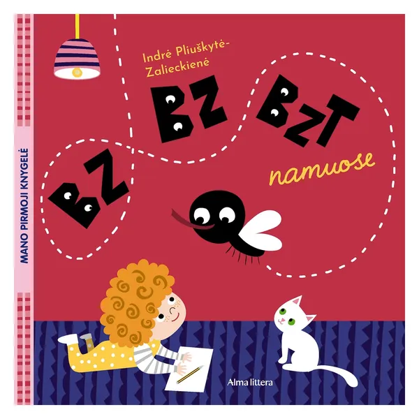 Knyga Indrė Pliuškytė-Zalieckienė BZ BZ BZT NAMUOSE, iki 3 metų