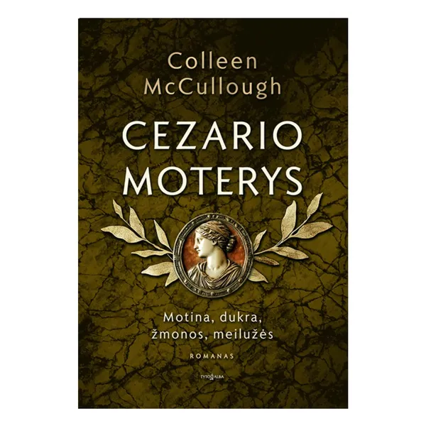Knyga Colleen McCullough CEZARIO MOTERYS