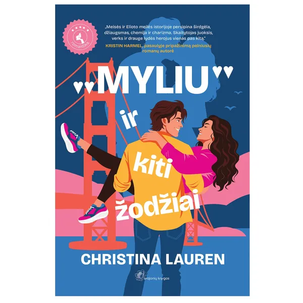 Knyga Christina Lauren MYLIU IR KITI ŽODŽIAI