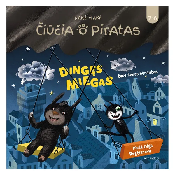 Knyga Benas Bėrantas ČIŪČIA IR PIRATAS. DINGĘS MIEGAS