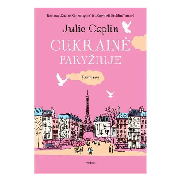 Knyga Julie Caplin CUKRAINĖ PARYŽIUJE