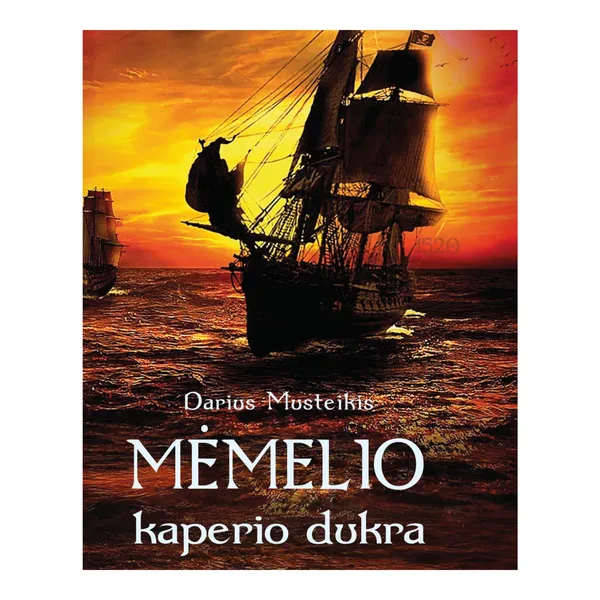 Knyga Darius Musteikis MĖMELIO KAPERIO DUKRA