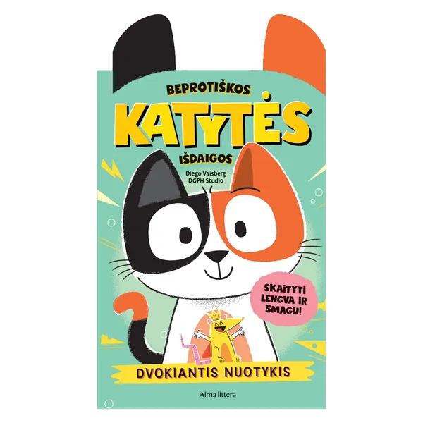 Knyga Diego Vaisberg SKAITYTI LENGVA IR SMAGU! BEPROTIŠKOS KATYTĖS IŠDAIGOS. DVOKIANTIS NUOTYKIS