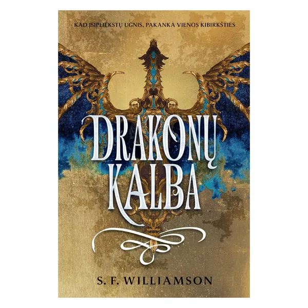 Knyga S.F Williamson DRAKONŲ KALBA. PIRMA KNYGA, nuo 10 iki 18 metų
