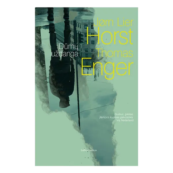 Knyga Jørn Lier Horst, Thomas Enger DŪMŲ UŽDANGA