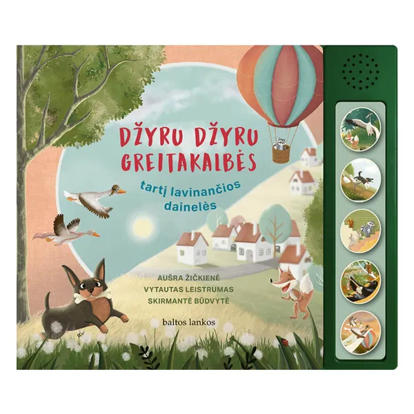 Knyga Aušra Žičkienė, Vytautas Leistrumas, Skirmantė Būdvytė DŽYRU DŽYRU GREITAKALBĖS. TARTĮ LAVINANČIOS DAINELĖS