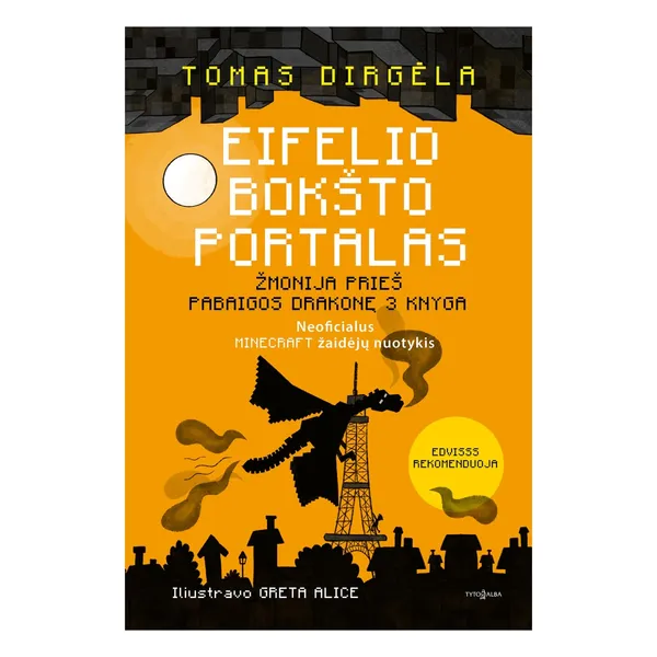 Knyga Tomas Dirgėla EIFELIO BOKŠTO PORTALAS