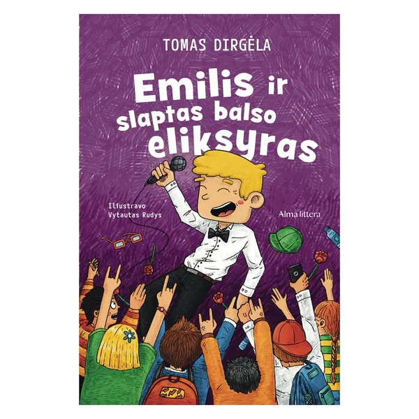 Knyga Tomas Dirgėla EMILIS IR SLAPTAS BALSO ELIKSYRAS