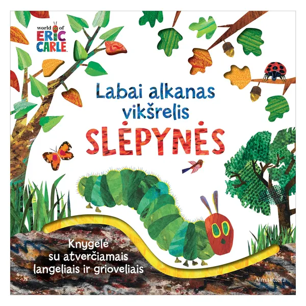 Knyga Eric Carle LABAI ALKANAS VIKŠRELIS. SLĖPYNĖS