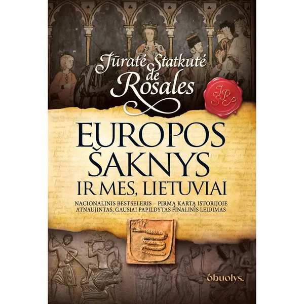 Knyga Jūratė Statkutė de Rosales EUROPOS ŠAKNYS IR MES, LIETUVIAI
