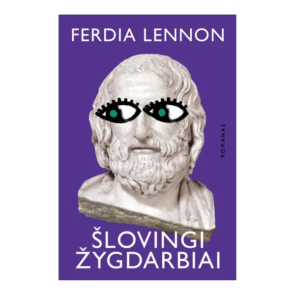 Knyga Ferdia Lennon ŠLOVINGI ŽYGDARBIAI
