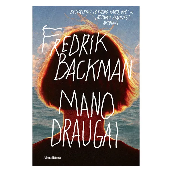 Knyga Fredrik Backman MANO DRAUGAI