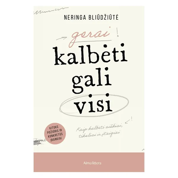 Knyga Neringa Bliūdžiūtė GERAI KALBĖTI GALI VISI