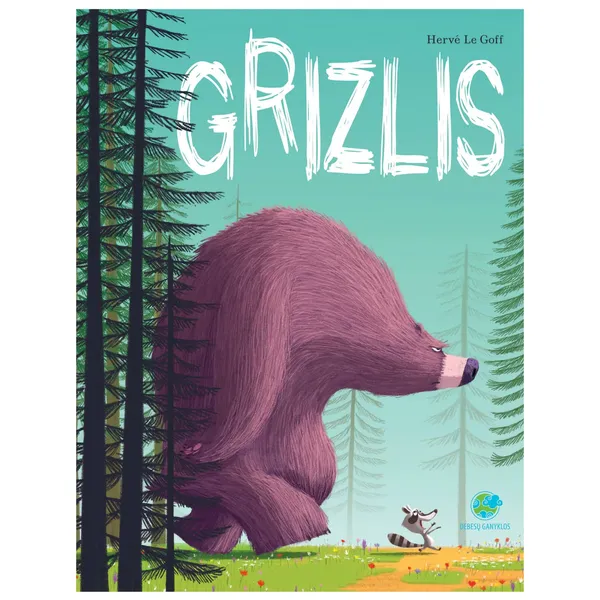 Knyga Hervé Le Goff GRIZLIS, 3-6 m.