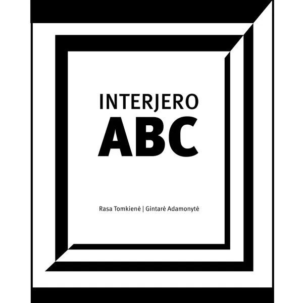 Knyga Rasa Tomkienė, Gintarė Adamonytė INTERJERO ABC, 4